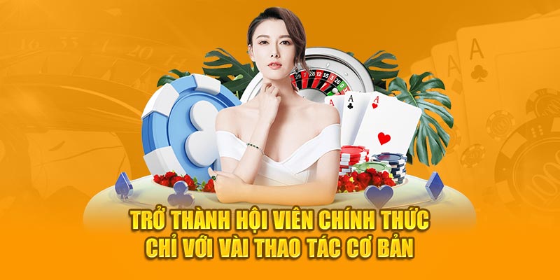 Trở thành member chính thức chỉ 5 bước nhanh gọn